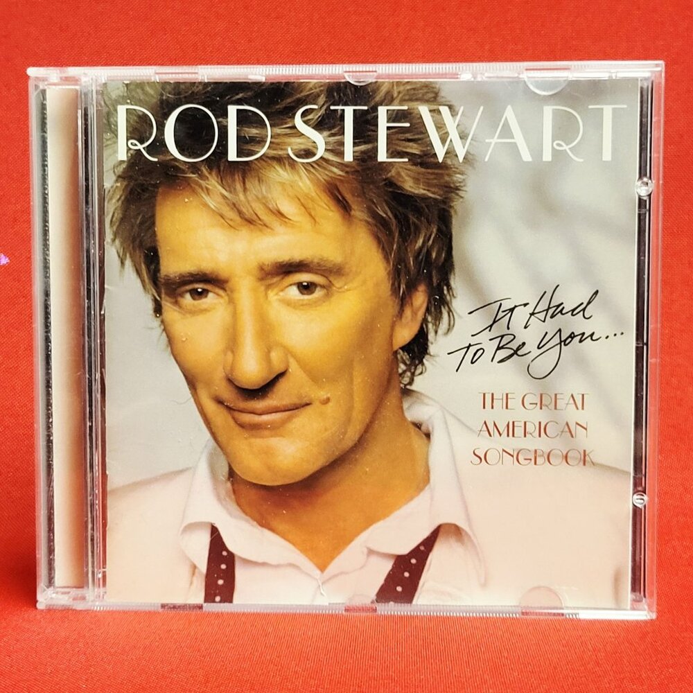 Rod Stewart It Had To Be You The American Songbook CD 2002